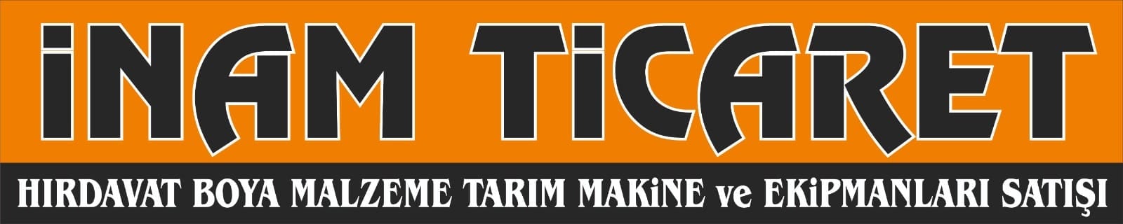İnam Hırdavat
Hırdavat - Nalburiye - Tarım Makineleri ve Ekipmanları
Şömine Odunu - Baca Motoru - Akülü Testere Satışı 